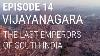 14 Vijayanagara The Last Emperors Of South India