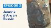 Jeanne D Arc En Russie La Coul E Du Bronze